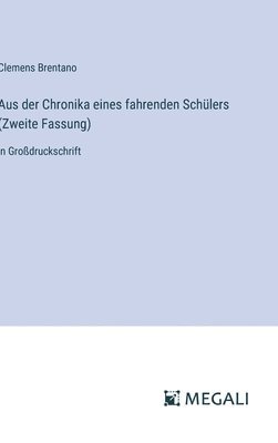 bokomslag Aus der Chronika eines fahrenden Schlers (Zweite Fassung)