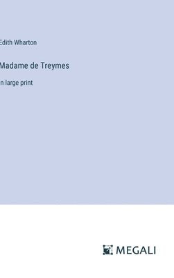 Madame de Treymes 1