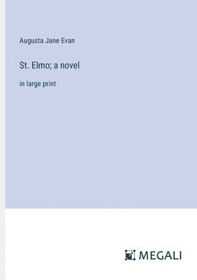 St. Elmo; a novel 1