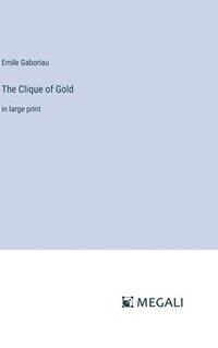 bokomslag Clique of Gold