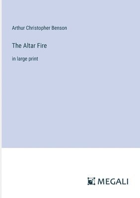 The Altar Fire 1