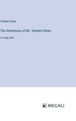 bokomslag The Adventures of Mr. Verdant Green