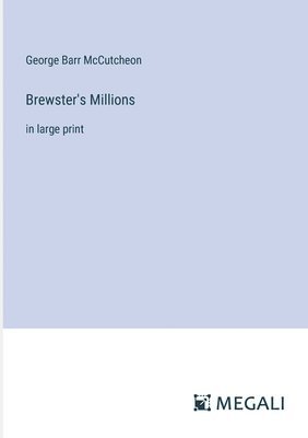 bokomslag Brewster's Millions