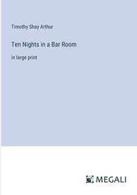 bokomslag Ten Nights in a Bar Room