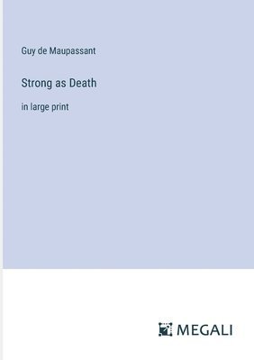 Strong as Death 1