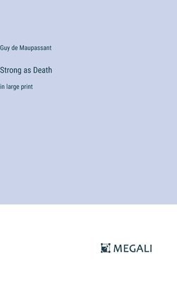 Strong as Death 1