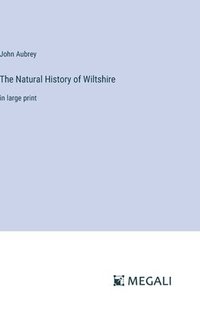 bokomslag The Natural History of Wiltshire