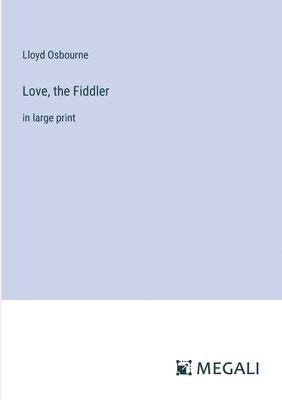 Love, the Fiddler