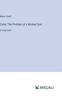 bokomslag Ziska; The Problem of a Wicked Soul