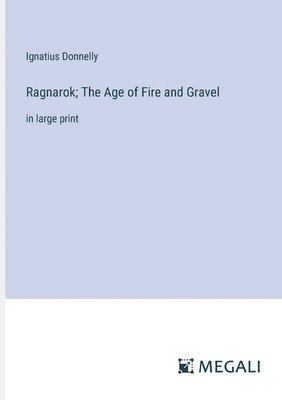 Ragnarok; The Age of Fire and Gravel
