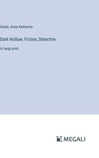 bokomslag Dark Hollow; Fiction, Detective