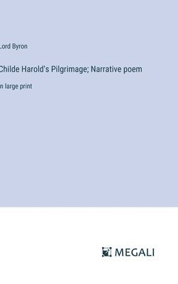 Childe Harold's Pilgrimage; Narrative poem 1