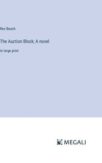 bokomslag The Auction Block; A novel