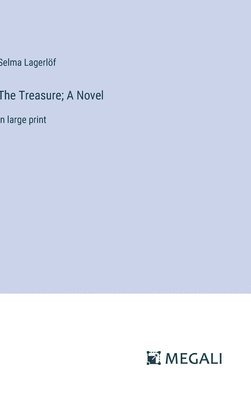 The Treasure; A Novel 1