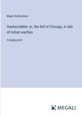 Major Richardson - Hardscrabble, Häftad