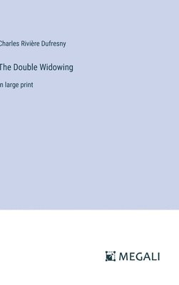 The Double Widowing 1