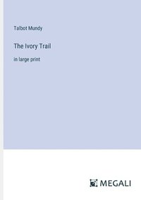 bokomslag Ivory Trail