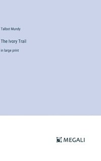 bokomslag Ivory Trail