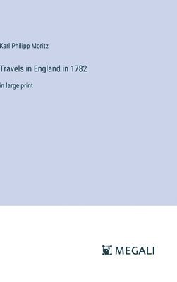 bokomslag Travels in England in 1782