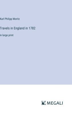 bokomslag Travels in England in 1782