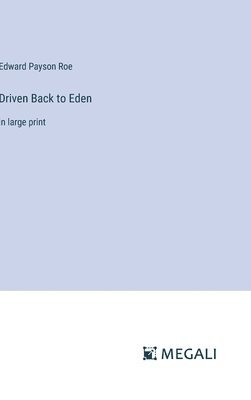 Driven Back to Eden 1