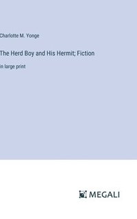 bokomslag Herd Boy and His Hermit; Fiction