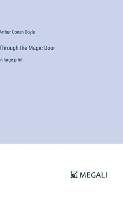Through the Magic Door