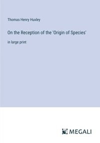 bokomslag On the Reception of the 'Origin of Species'