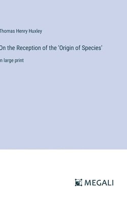 bokomslag On the Reception of the 'Origin of Species'