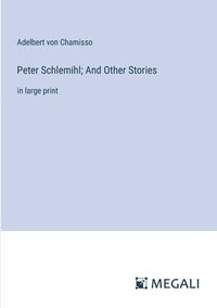 bokomslag Peter Schlemihl; And Other Stories