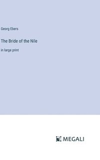 bokomslag The Bride of the Nile