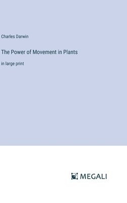Power of Movement in Plants