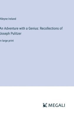 Adventure with a Genius