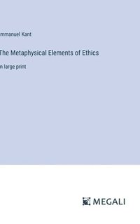 bokomslag Metaphysical Elements of Ethics