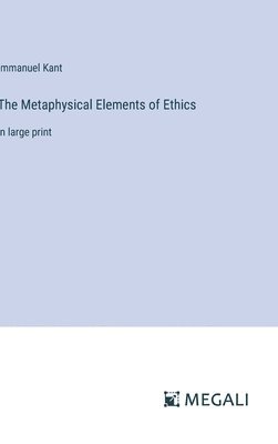 bokomslag Metaphysical Elements of Ethics