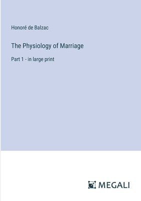 bokomslag The Physiology of Marriage