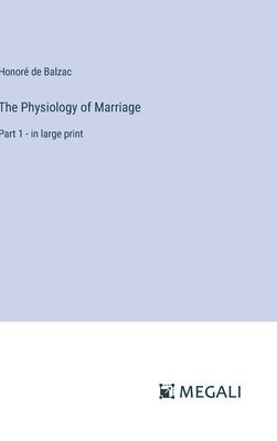 bokomslag The Physiology of Marriage