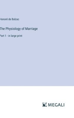 Physiology of Marriage