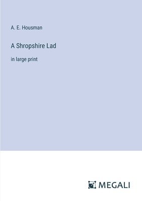 A Shropshire Lad 1