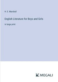 bokomslag English Literature for Boys and Girls