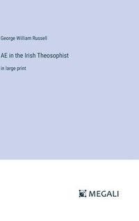 bokomslag AE in the Irish Theosophist