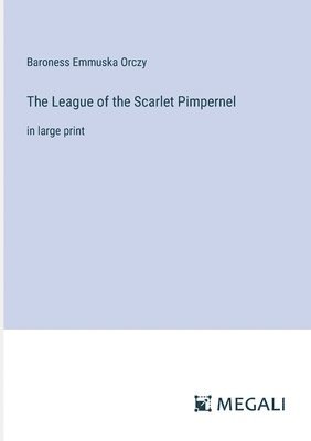 The League of the Scarlet Pimpernel 1