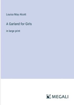 bokomslag Garland for Girls