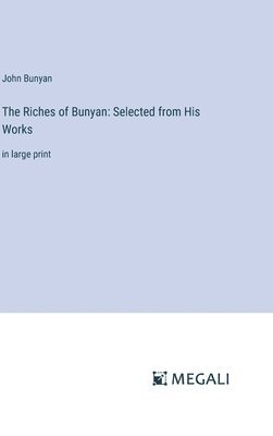 bokomslag The Riches of Bunyan