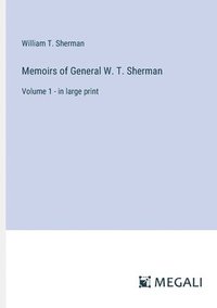 bokomslag Memoirs of General W. T. Sherman