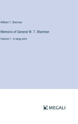 bokomslag Memoirs of General W. T. Sherman