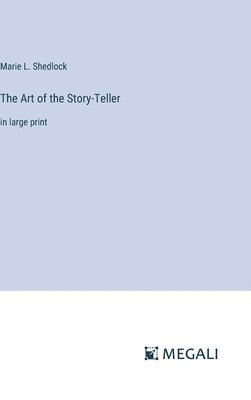The Art of the Story-Teller 1