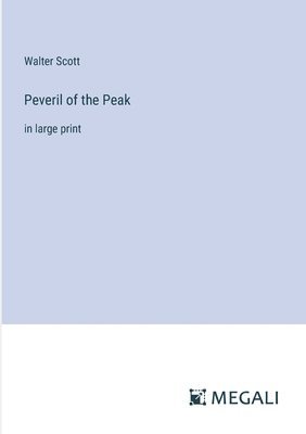 Peveril of the Peak 1