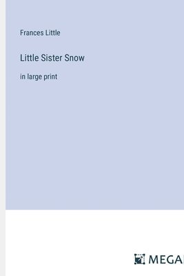 Little Sister Snow 1