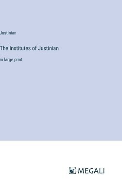 Justinian - Institutes of Justinian, Inbunden